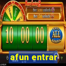 afun entrar